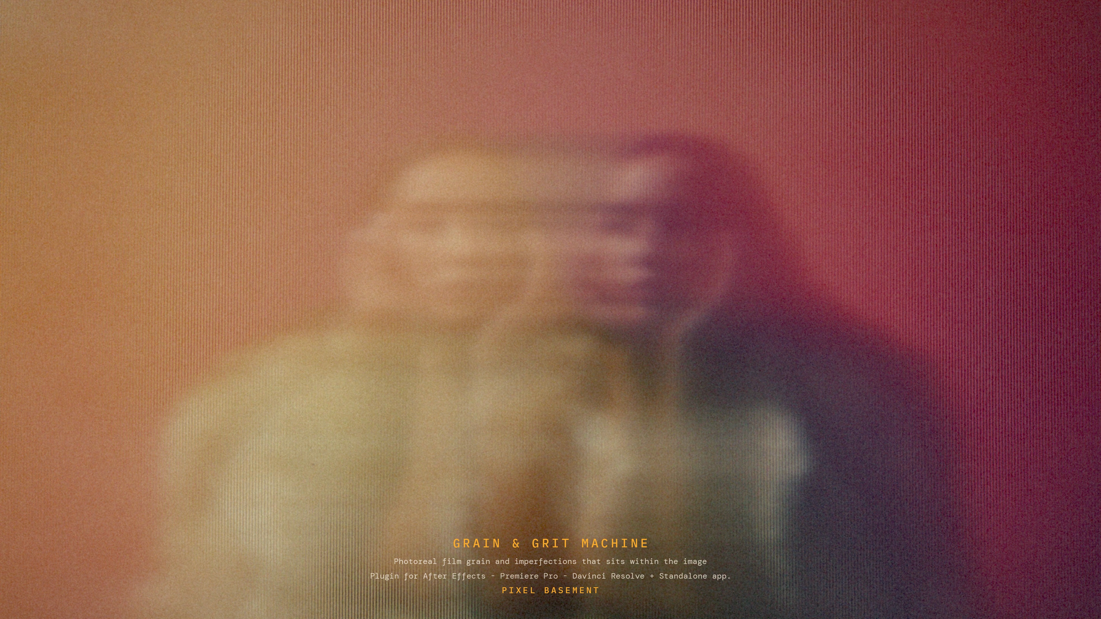With Grain & Grit Machine — grain rendered into the frame